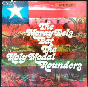 HOLY MODAL ROUNDERS The Moray Eels Eat The Holy Modal Rounders (Elektra EKS-74026) USA 1968 PROMO LP